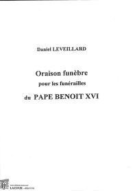 Oraison funèbre pour les funérailles du pape Benoît XVI