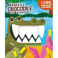 Basile le crocodile veut se reposer