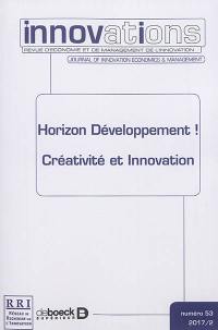 Innovations, n° 53. Horizon développement ! : créativité et innovation