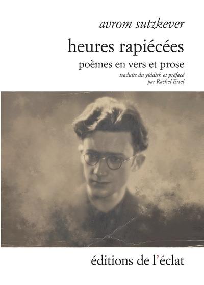 Heures rapiécées : poèmes en vers et en prose