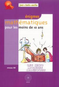 Enigmes mathématiques pour les moins de 10 ans : les cinq mondes magiques