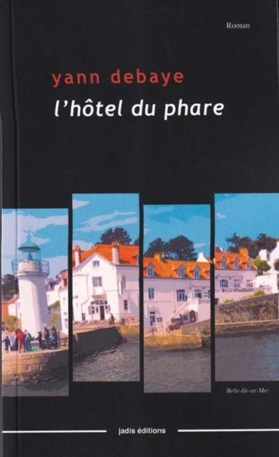 L'hôtel du Phare