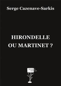 Hirondelle ou martinet ?