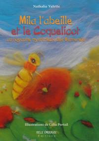 Mila l'abeille et le coquelicot au royaume mystérieux des Esprenels