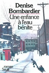 Une enfance à l'eau bénite