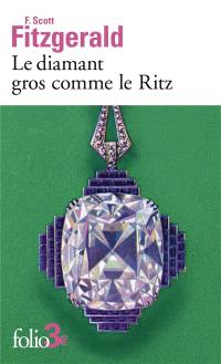 Le diamant gros comme le Ritz