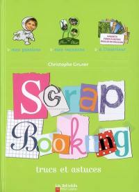 Scrapbooking : trucs et astuces