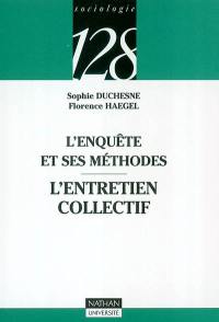 L'enquête et ses méthodes. L'entretien collectif