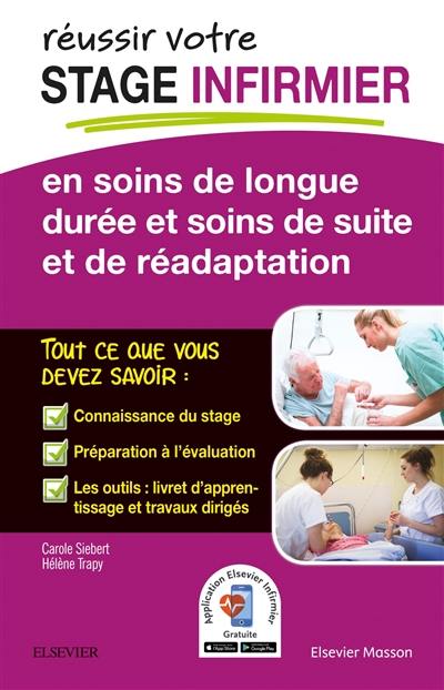 Réussir votre stage infirmier en soins de longue durée et soins de suite et de réadaptation