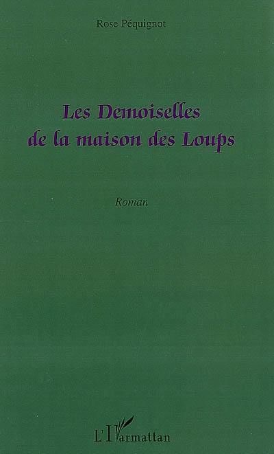 Les demoiselles de la maison des loups