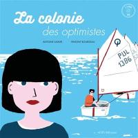 La colonie des optimistes