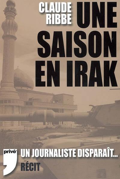 Une saison en Irak : récit