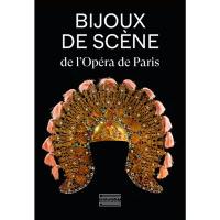 Bijoux de scène de l'Opéra de Paris