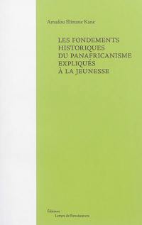 Les fondements historiques du panafricanisme expliqués à la jeunesse