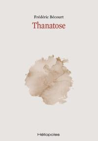 Thanatose