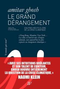 Le grand dérangement : d'autres récits à l'ère de la crise climatique