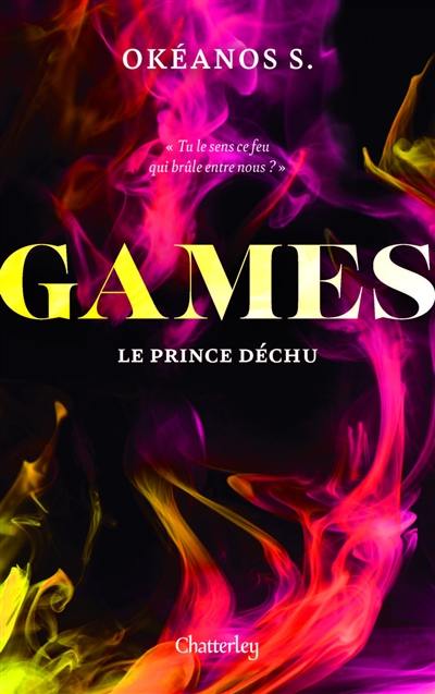 Games. Vol. 3. Le prince déchu