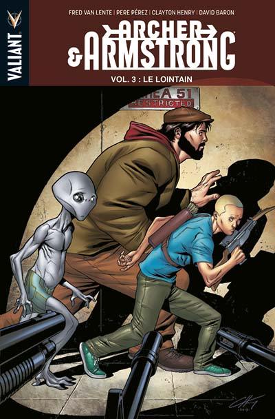 Archer & Armstrong. Vol. 3. Le lointain