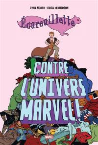 Ecureuillette contre l'univers Marvel !