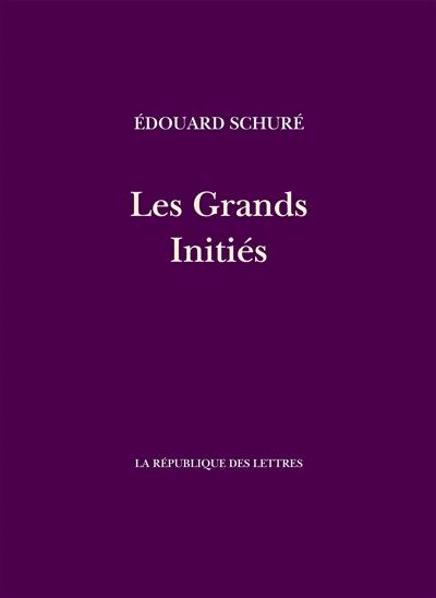 Les grands initiés : esquisse de l'histoire secrète des religions