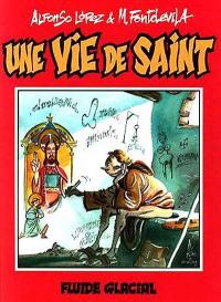 Une vie de saint