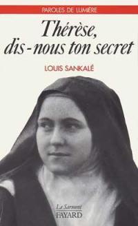 Thérèse, dis-nous ton secret. Acte d'offrande à l'amour miséricordieux