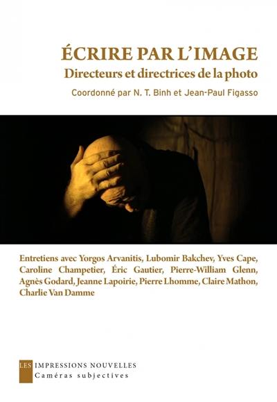 Ecrire par l'image : directeurs et directrices de la photo