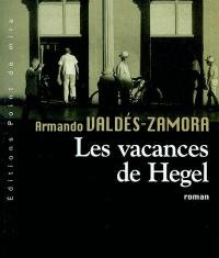 Les vacances de Hegel