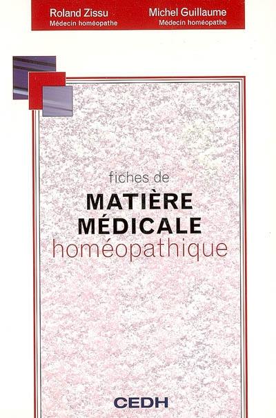 Fiches de matière médicale homéopathique Fiches de matière médicale homéopathique