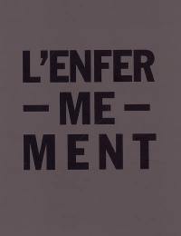 L'enfer me ment