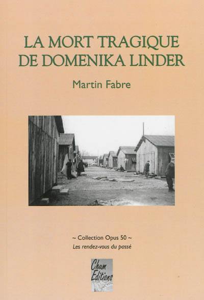 La mort tragique de Domenika Linder