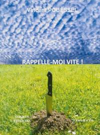 Rappelle-moi vite !