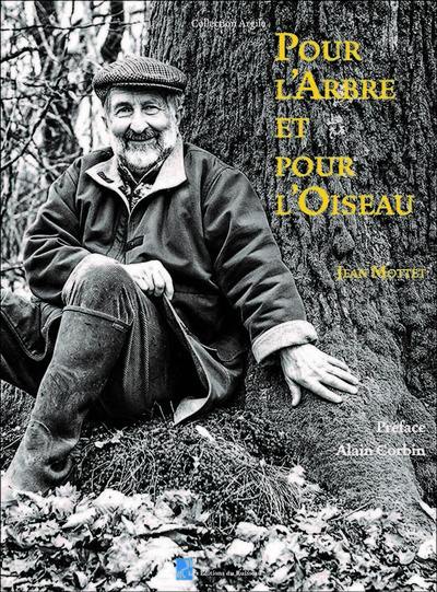 Pour l'arbre et pour l'oiseau : un itinéraire