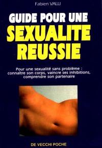 Guide de la sexualité réussie