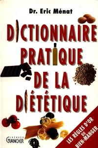 Dictionnaire pratique de la diététique