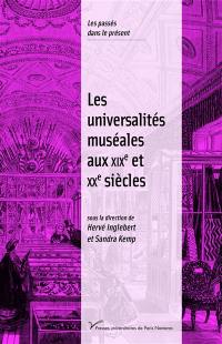 Les universalités muséales aux XIXe et XXe siècles