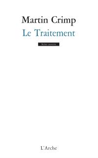 Le traitement. Atteintes à sa vie