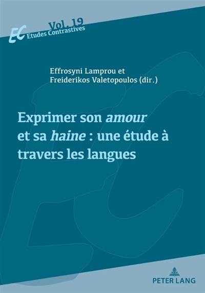 Exprimer son amour et sa haine : une étude à travers les langues