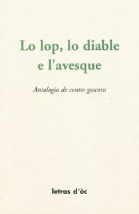 Lo lop, lo diable e l'avesque : contes gascons