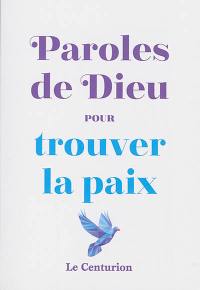 Paroles de Dieu pour trouver la paix