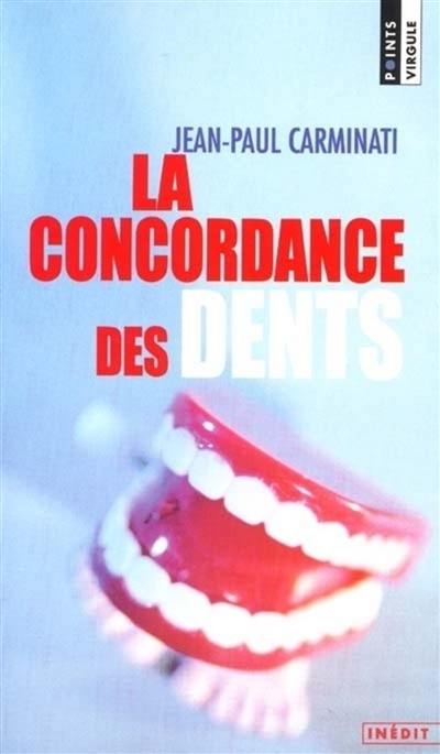 La concordance des dents