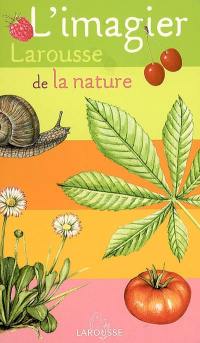 L'imagier Larousse de la nature