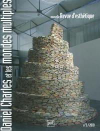 Nouvelle revue d'esthétique, n° 5 (2010). Daniel Charles et les mondes multiples