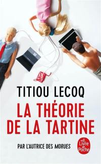 La théorie de la tartine