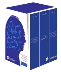 Dictionnaire historique de la langue française : l'origine et l'histoire des mots