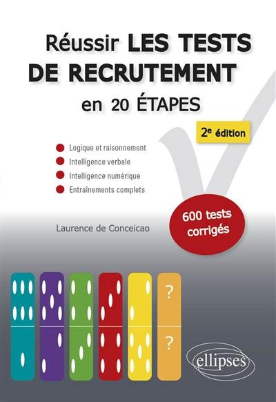 Réussir les tests de recrutement en 20 étapes