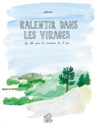 Ralentir dans les virages : un été avec la croisière de l'art