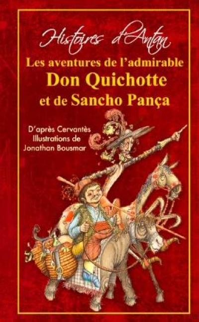 Les aventures de l'admirable Don Quichotte et de Sancho Pança