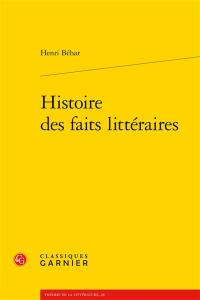 Histoire des faits littéraires