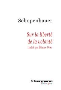 Sur la liberté de la volonté